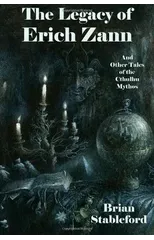 The Legacy of Erich Zann and Other Tales of the Cthulhu Mythos