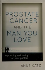 Prostate Cancer and the Man You Love