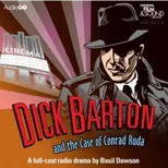 Dick Barton And The Case Of Conrad Ruda