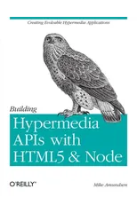 Building Hypermedia APIs with HTML5 and Node