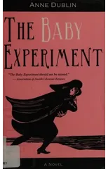 The Baby Experiment