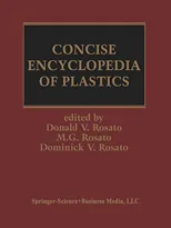 Concise Encyclopedia of Plastics (Softcover Reprint of the Original 1st 2000)