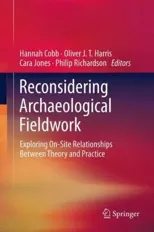 Reconsidering Archaeological Fieldwork