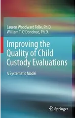 Improving the Quality of Child Custody Evaluations