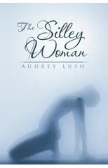 The Silley Woman