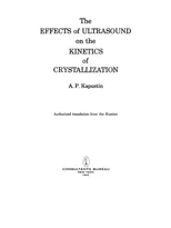 The Effects of Ultrasound on the Kinetics of Crystallization