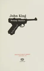 John King Bounty Hunter