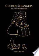 Golden Strangers