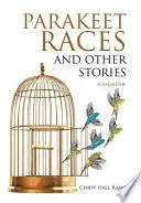 Parakeet Races and Other Stories