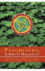 Psychiatry, America's Holocaust