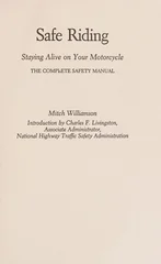 Safe Riding - Staying Alive on Your Motorcycle