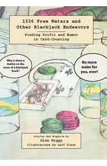 1536 Free Waters and Other Blackjack Endeavors