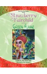 Strawberry Fairchild & the Green Flame