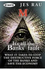 It's All the Banks' Fault