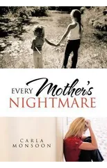 Every Mother's Nightmare
