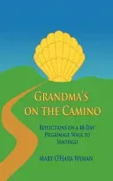 Grandma's on the Camino