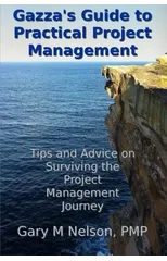 Gazza's Guide to Practical Project Management