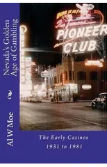 Nevada's Golden Age of Gambling
