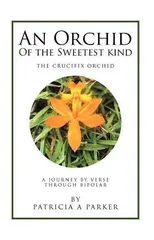 An Orchid of the Sweetest Kind