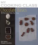 My Cooking Class Chocolate Basics