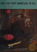 Last Leaf First Snowflake to Fall