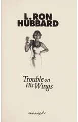 Trouble on His Wings