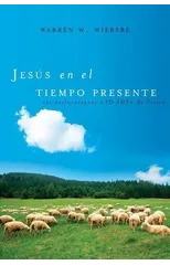 Jesus en el tiempo presente