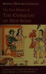 The True History of The Conquest of New Spain