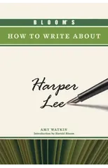 Bloom's How to Write about Harper Lee