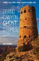 Grand Canyon Ghost Stories