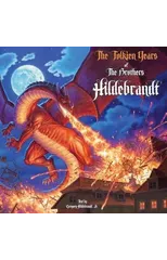 The Tolkien Years of the Brothers Hildebrandt