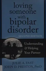 Loving Someone with Bipolar Disorder, Second Edition