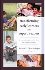 Transforming Early Learners into Superb Readers
