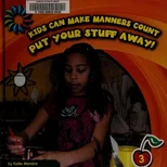 Put Your Stuff Away!