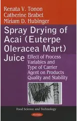 Spray Drying of Acai (Euterpe Oleracea Mart) Juice