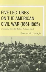 Five Lectures on the American Civil War, 1861–1865