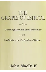 The Grapes of Eschol