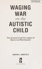 Waging War on the Autistic Child