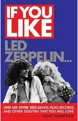 If You Like LED Zeppelin...