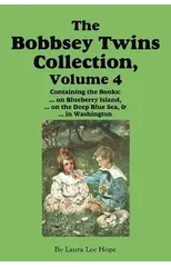 The Bobbsey Twins Collection, Volume 4