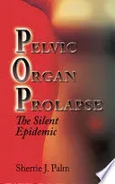 Pelvic Organ Prolapse