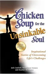 Chicken Soup for the Unsinkable Soul