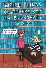 Weird Things Customers Say in Bookshops