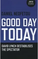 Good Day Today - David Lynch Destabilises The Spectator