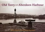 Old Torry and Aberdeen Harbour