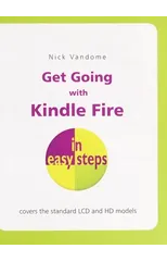 Get Going with Kindle Fire in Easy Steps