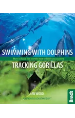 Swimming with Dolphins, Tracking Gorillas