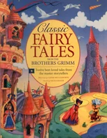 Classic Fairy Tales from the Brothers Grimm