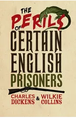 The Perils of Certain English Prisoners