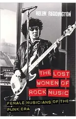 The Lost Women of Rock Music